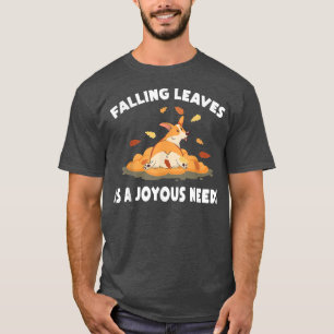 Camiseta AutumnFalling Leaves É Uma Necessidade AlegreDogFa
