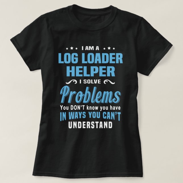 Camiseta Auxiliar de Carregador de Log (Frente do Design)