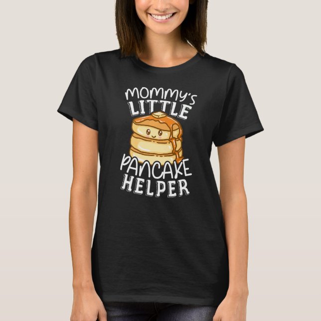 Camiseta Auxiliar de Panqueca de mamãe sorrindo Panquecas (Frente)