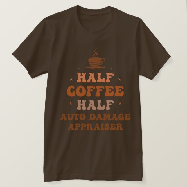 Camiseta Avaliador de Danos Automáticos de Meio Café (Frente do Design)