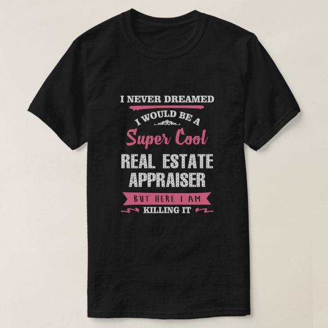 Camiseta Avaliador Imobiliário Matando-O Engraçado (Frente do Design)