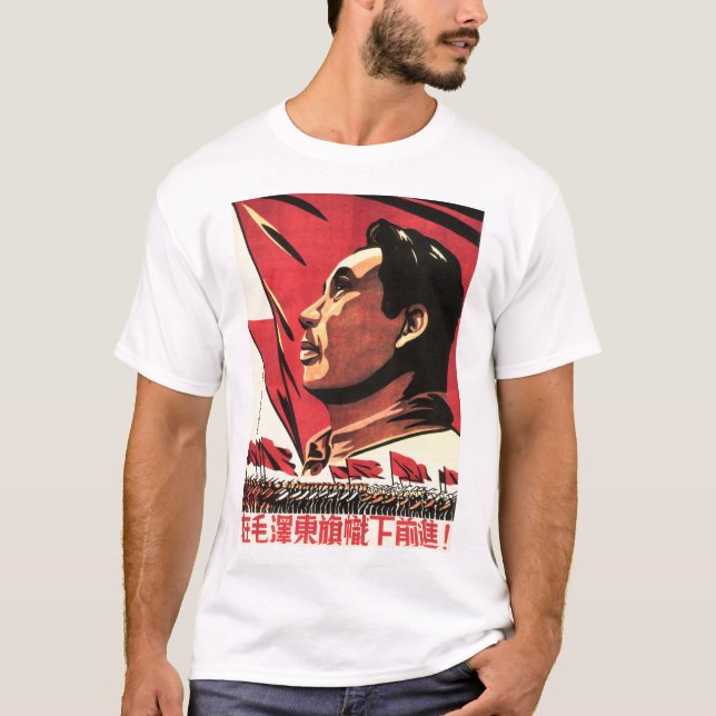 Camiseta Avance sob a bandeira de Mao Zedong! CCP da China (Frente)