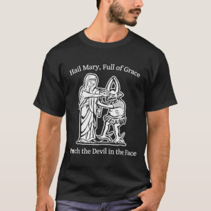 Camiseta Ave maria cheia de graça puna o diabo fé