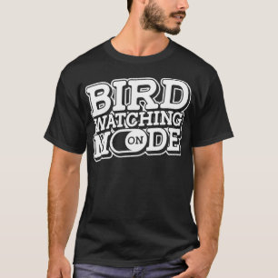 Camiseta Ave Observando Ornitólogo Bird Watcher Birder 1