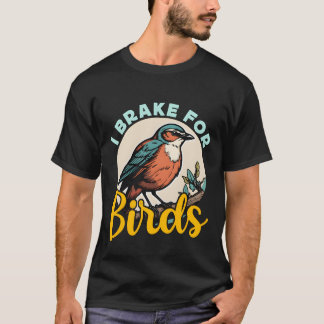 Camiseta Ave-Pássaros Eu Braço Para Pássaros Aniversário