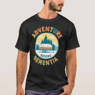 Camiseta Aventura Antes da Demência - Campanha Retroativa E