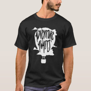 Camiseta Aventura de Balão de Ar Quente Aguarda Aventurador