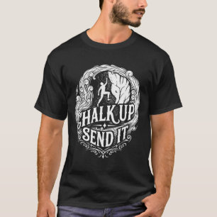 Camiseta Aventura de Escalada Chalk Up Send It