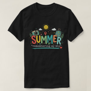 Camiseta Aventura de Verão: Lembrando Meu Porquê