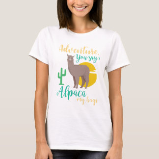 Camiseta Aventura que você diz? Alpaca meu viagem engraçado