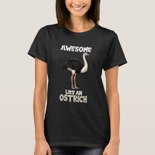 Camiseta Avestruzes Incríveis Como uma Avestruz