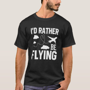 Camiseta Avião Piloto Avião Avião Avião Avião Eu Preferenci
