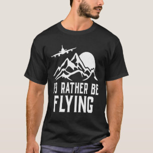 Camiseta Avião-piloto Avião Avião Avião Eu Preferencialment