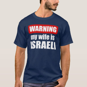 Camiseta Avisar minha esposa é israelense