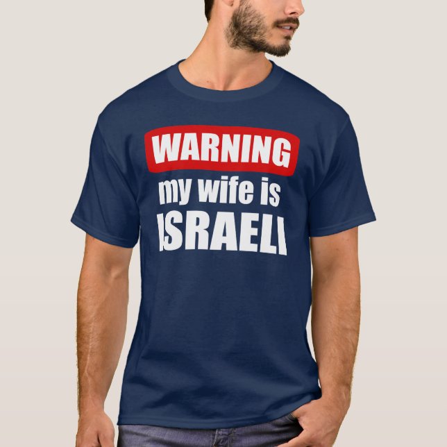 Camiseta Avisar minha esposa é israelense (Frente)