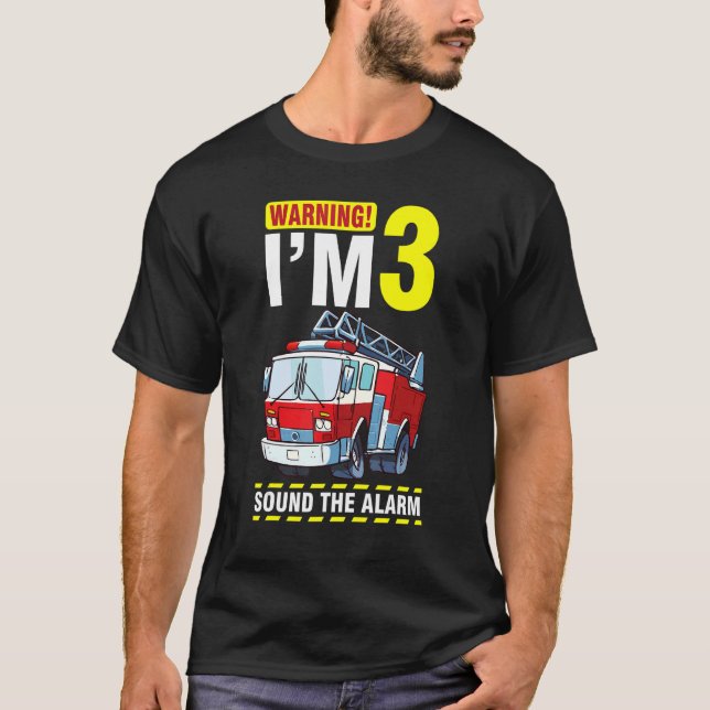 Camiseta Avise ao caminhão de bombeiros que tenho 3 anos de (Frente)