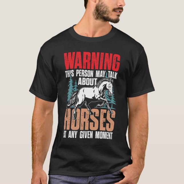 Camiseta Aviso A Esta Pessoa Pode Falar Sobre Cavalos (Frente)