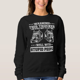 Camiseta Aviso A Este Caminhoneiro Não Joga Bem Com Stupi