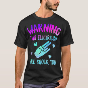 Camiseta Aviso A Este Elétrico Pode Te Chocar Lineman