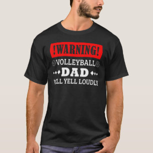 Camiseta Aviso ao Pai de Voleibol Gritará Loucamente D do P