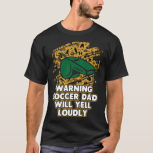 Camiseta Aviso ao Pai do futebol Grita alto o treinador Hum