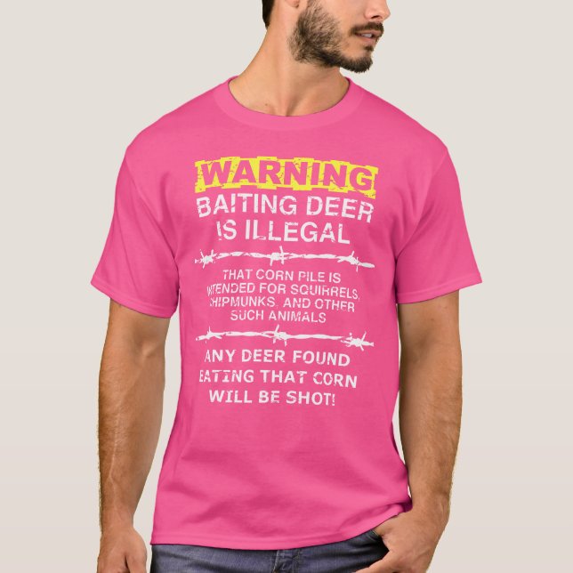 Camiseta Aviso Atrair Cervos É Ilegal Engraçado Caça (Frente)