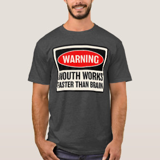 Camiseta Aviso Boca Funciona Mais Rápido do que o Cérebro O