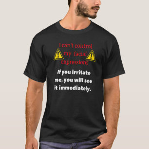 Camiseta Aviso Citação Sarcástica Expressões Faciais & Irri