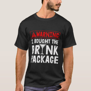 Camiseta Aviso: Comprei O Pacote De Bebidas Férias De Cruze