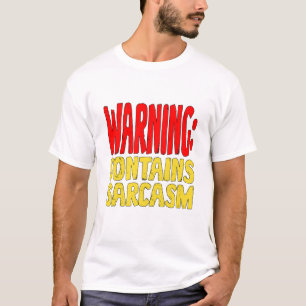 Camiseta Aviso Contém Sarcasmo Humor Engraçado e Divertido.