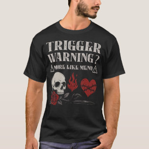 Camiseta Aviso de Gatilho Romance Sombrio Leitor Picante Li