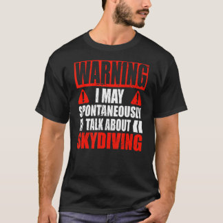 Camiseta Aviso de Paraquedista Engraçado Eu Posso Falar Esp
