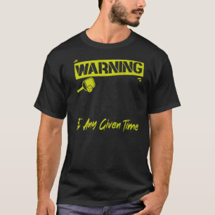 Camiseta Aviso De Pickleball Esta Pessoa Pode Falar Sobre E