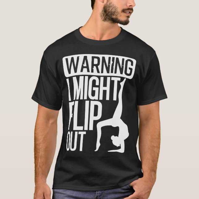 Camiseta Aviso Divertido Eu Posso Dar Uma Virada Ginástica  (Frente)