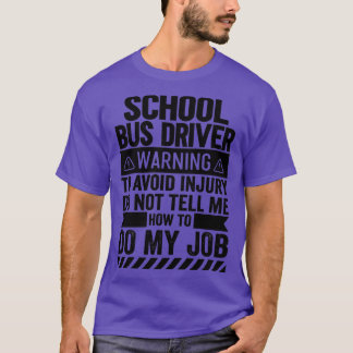 Camiseta Aviso do Driver do Barramento Escolar