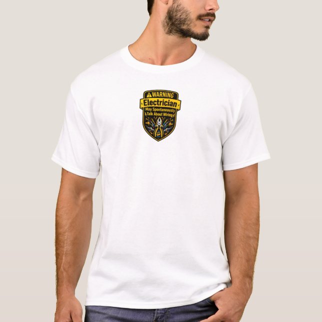 Camiseta Aviso Eletricista Pode Falar Espontaneamente Sobre (Frente)