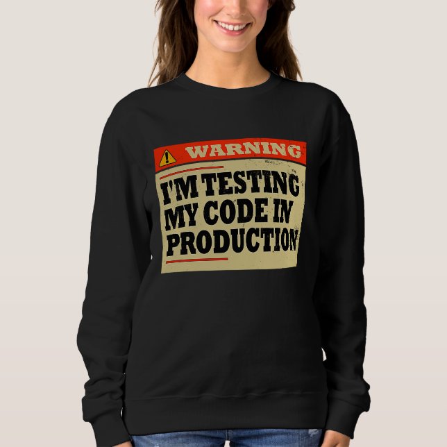 Camiseta Aviso: estou testando meu código no desenvolviment (Frente)