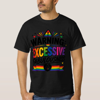 Camiseta Aviso: Excesso de Fabulosidade 