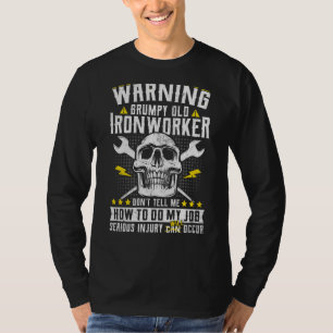 Camiseta Aviso Grumpy Old Ironworker Skull Vintage Clothi
