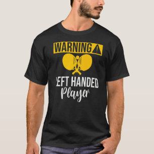 Camiseta Aviso jogador canhoto Tênis de Mesa  