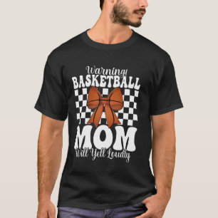 Camiseta Aviso Mãe de Basquete Vai Gritar Alto Mama Coquete