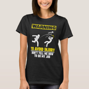 Camiseta Aviso Mecânico Não me diga como fazer meu trabalho