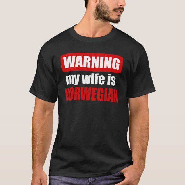 Camiseta Aviso minha esposa é norueguesa (Frente)
