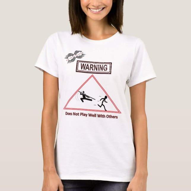Camiseta Aviso Não Joga Bem Com Outros (Frente)