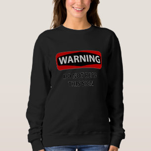 Camiseta Aviso Não Leia Este Sinal Ironia