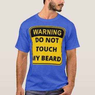 Camiseta Aviso não toque na minha barba