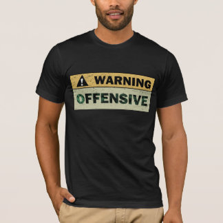 Camiseta Aviso: ofensivo