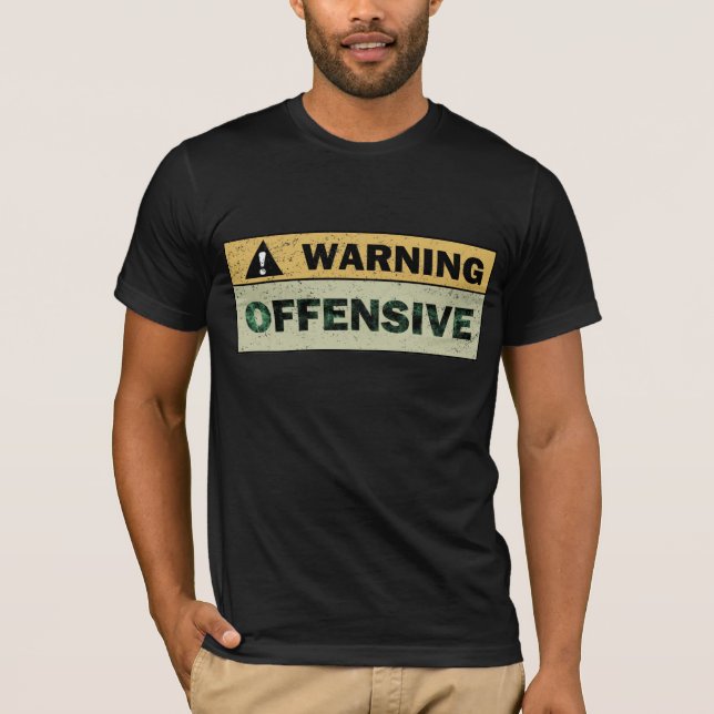 Camiseta Aviso: ofensivo (Frente)