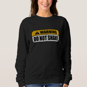 Camiseta Aviso Ofensivo Não Sacudir Sinal de Cuidado