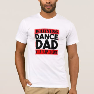 Camiseta Aviso: Pai da dança